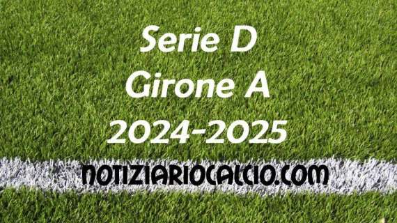 Serie D 2024-2025 - Girone A: risultati, marcatori e classifica aggiornata. Bene Varese, Lavagnese e Vado