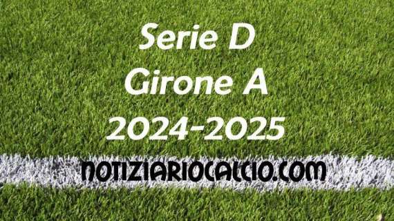 Serie D, la nuova classifica del girone A dopo il recupero