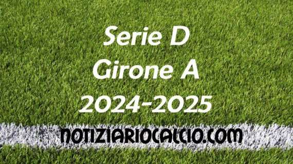 Serie D 2024-2025 - Girone A: risultati, marcatori e classifica aggiornata. Sei pareggi, vincono Varese, Ligorna, Fossano e Lavagnese