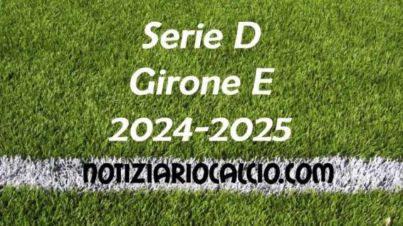 Serie D 2024-2025 - Girone E: risultati, marcatori e classifica aggiornata. Poker Livorno, pari Grosseto