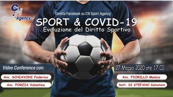 Il diritto sportivo al tempo del Covid al centro del quarto webinar della C&N Sport Agency