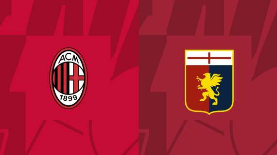 Serie A LIVE! Aggiornamenti in tempo reale con gol e marcatori di Milan - Genoa