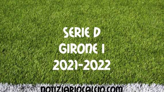 Serie D 2021-2022 - Girone I: risultati, marcatori e classifica aggiornata 