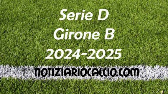 Serie D, nel girone B il prossimo turno è crocevia salvezza