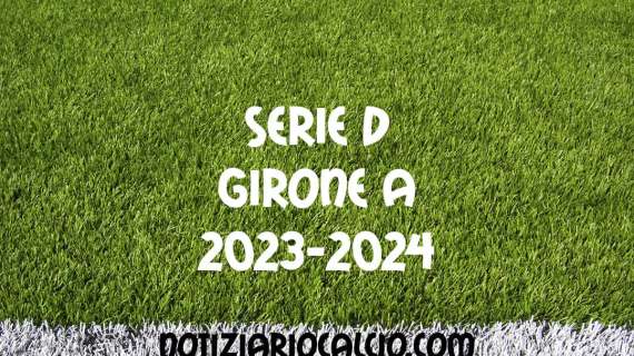 Serie D 2023-2024 - Girone A: risultati, marcatori e classifica aggiornata. Manita Alcione, ko Varese e Vogherese. Ok Albenga, Pontdonnaz e Chisola