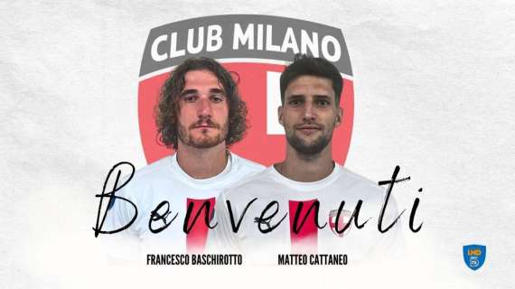 Doppio acquisto annunciato dal Club Milano