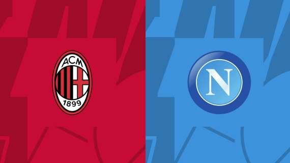 Serie A LIVE! Aggiornamenti in tempo reale con gol e marcatori di Milan - Napoli