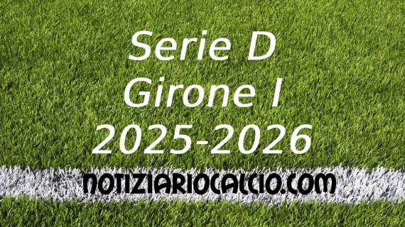 Serie D 2025-2026: nuova ipotesi sulla composizione del Girone I