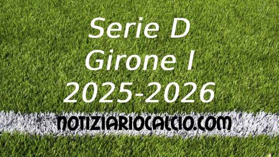 Serie D 2025-2026: E se il Girone I fosse composto così?