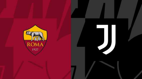 Serie A LIVE! Aggiornamenti in tempo reale con gol e marcatori di Roma - Juventus