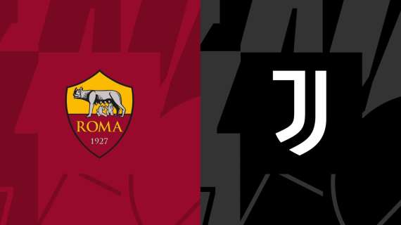 Serie A LIVE! Aggiornamenti in tempo reale con gol e marcatori di Roma - Juventus