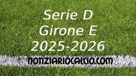 Serie D 2025-2026 - Girone E: risultati, marcatori e classifica aggiornata. Vittorie per Siena e Grosseto, cade il Prato. In vetta Tau, Follonica e Seravezza