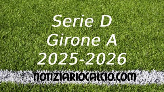 Serie D 2025-2026 - Girone A: risultati, marcatori e classifica aggiornata. Vincono Chisola e Ligorna
