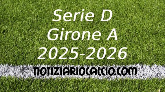 Serie D 2025-2026 - Girone A: risultati, marcatori e classifica aggiornata. Il Vado sa solo vincere. Ok Ligorna e Varese