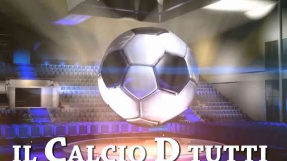 Nc-TV: Il Calcio D tutti, diventa partner della trasmissione web: I contatti