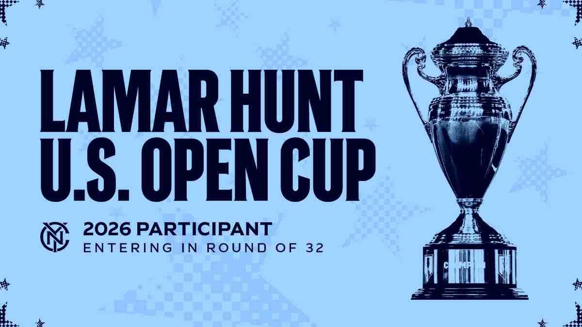 New York City FC to Participate in 2026 Lamar Hunt U.S. Open Cup