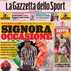 La prima pagina de La Gazzetta dello Sport apre sulla Juve: "Signora occasione"