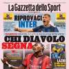 La prima pagina de La Gazzetta dello Sport apre sul Milan: "Chi diavolo segna"