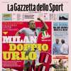 La Gazzetta dello Sport in apertura sulle milanesi: "Milan doppio urlo. Inzaghi che botta!"