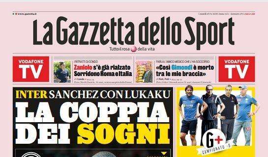 La Gazzetta dello Sport sull'Inter: "Sanchez-Lukaku, coppia dei sogni"