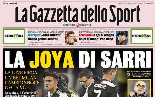 La Gazzetta dello Sport: "La Joya di Sarri... e il Ronaldo furioso"