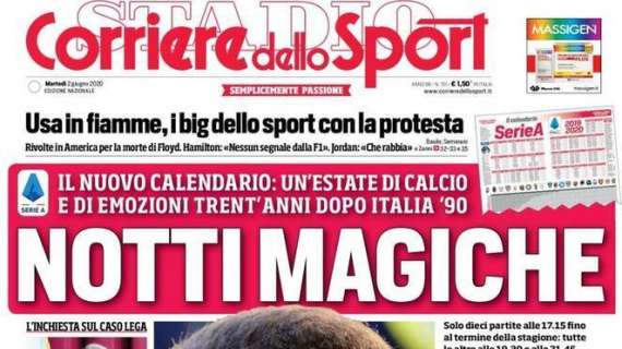 L'apertura del Corriere dello Sport: "Notti magiche"