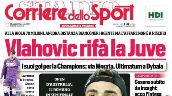 L'apertura del Corriere dello Sport: "Vlahovic rifà la Juve"