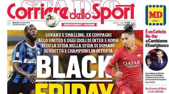 Corriere dello Sport su Inter-Roma: "Black Friday"