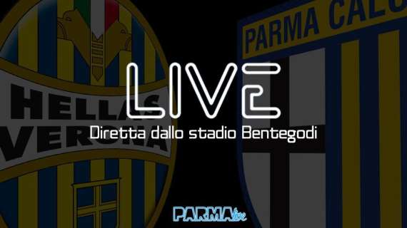 LIVE! Hellas Verona-Parma 3-2, i crociati cadono al Bentegodi