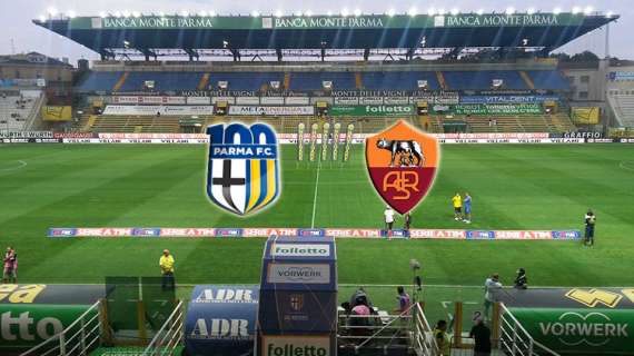 LIVE! Parma-Roma 1-3, finale: la Roma rimonta e batte il Parma