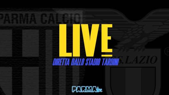 LIVE! Parma-Lazio 3-1, finisce così: tre punti importantissimi per i crociati