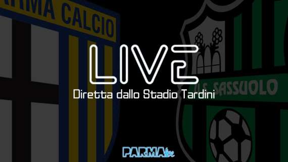 LIVE! Parma-Sassuolo 1-3, finisce qui: il Parma chiude al Tardini con una sconfitta