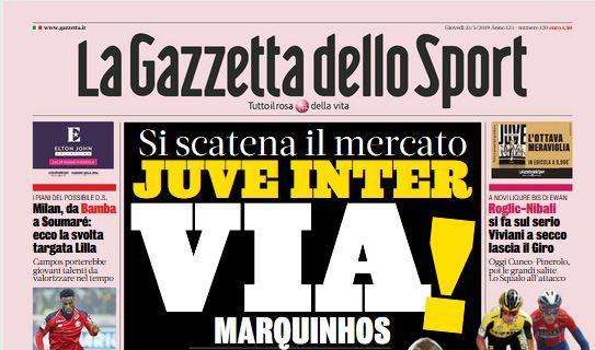 La Gazzetta dello Sport: "Si scatena il mercato. Juve e Inter, via!"