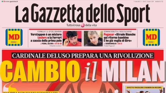 La Gazzetta dello Sport apre con Cardinale: "Cambio il Milan"