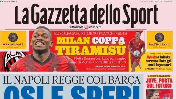 La Gazzetta dello Sport in apertura col Napoli: "Osi e speri"