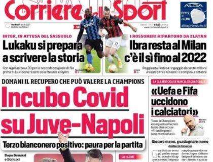 Corriere dello Sport: "Incubo Covid su Juve-Napoli"