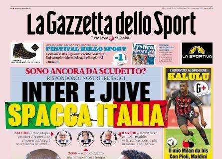 La Gazzetta dello Sport in prima pagina: "Inter e Juve, spacca Italia"
