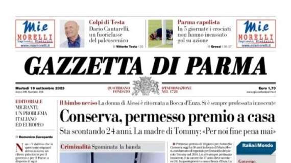 L'apertura della Gazzetta di Parma: "Parma capolista: in 5 giornate i crociati non hanno incassato un gol su azione"