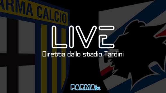 LIVE! Parma-Sampdoria 0-2: crociati puniti da due errori