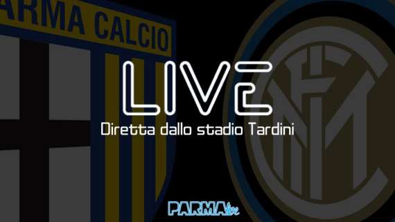 LIVE! Parma-Inter 1-2, finisce così: crociati coraggiosi, ma vince l'Inter