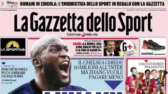 L’apertura odierna de La Gazzetta dello Sport su Lukaku all’Inter: “Ci siamo (quasi)”