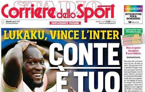 L'apertura del Corriere dello Sport su Lukaku all'Inter: "Conte, è tuo"