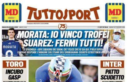 Tuttosport in prima pagina sulla Juventus: "Morata: 'Io vinco trofei'. Suarez: fermi tutti!"