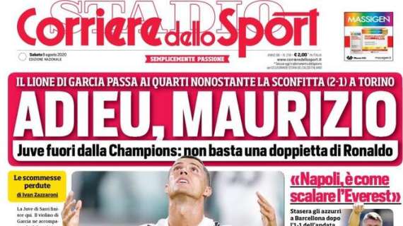 Il Corriere dello Sport in apertura sull'eliminazione della Juve: "Adieu, Maurizio"