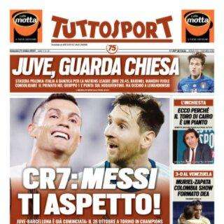 L'apertura di Tuttosport: "CR7: Messi, ti aspetto!"