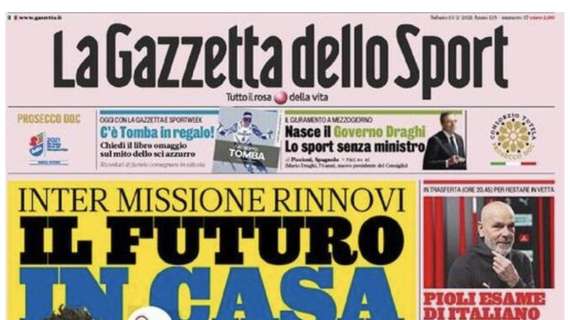 La Gazzetta dello Sport: "Inter missioni rinnovi: il futuro in casa"