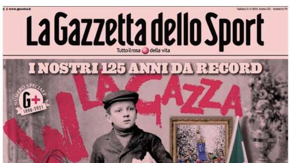L'apertura de La Gazzetta dello Sport: "W la Gazza"
