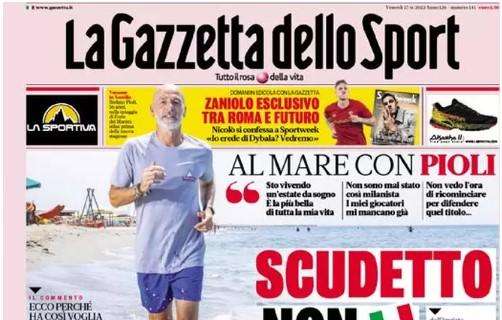 L'apertura de La Gazzetta dello Sport, parla Pioli: "Scudetto, non ti mollo"