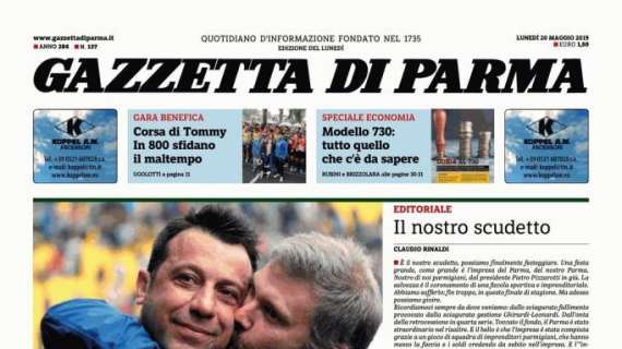 La Gazzetta di Parma esulta: "Ce l'abbiamo fatta!"