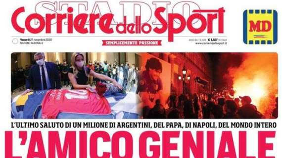 L'apertura del Corriere dello Sport sull'ultimo saluto a Maradona: "L'amico geniale"